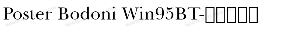 Poster Bodoni Win95BT字体转换